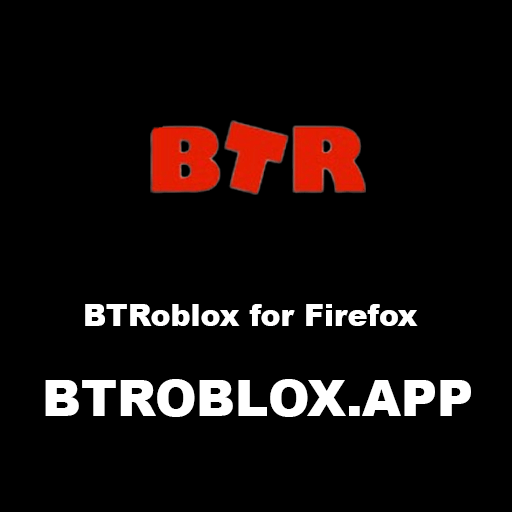 How to download BTRoblox Extension Onto Roblox [FIREFOX] 